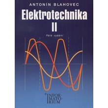 Elektrotechnika II - Antonín Blahovec