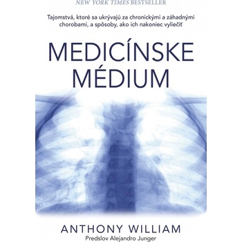 Medicínske médium - Anthony William