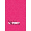 Nebude - Teodor Kravál