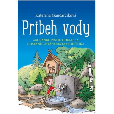 Príbeh vody Kateřina Gančarčíková