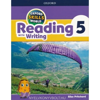 Oxford Skills World: Level 5: Reading with Writing Student Book / Workbook