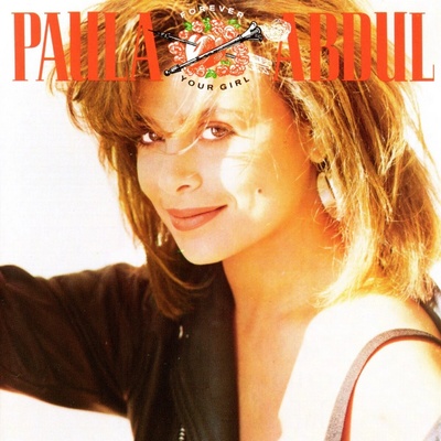 ABDUL, PAULA - FOREVER YOUR GIRL LP