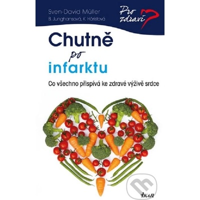 Chutně po infarktu - Sven-David Müller