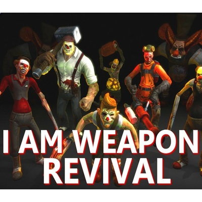 I am Weapon: Revival