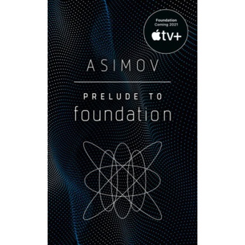 Prelude to Foundation. Die Rettung des Imperiums, englische Ausgabe