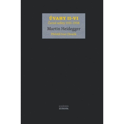 Úvahy II–VI - Martin Heidegger