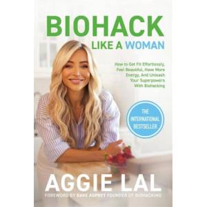 Biohack Like a Woman (ISBN: 9781785122699)