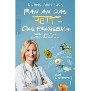 Ran an das Fett - Das Praxisbuch | Anne Fleck (2020)
