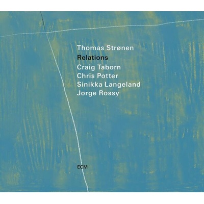 Thomas Strønen - RELATIONS CD