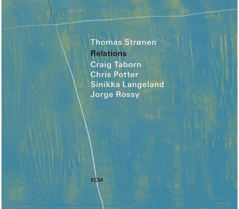 Thomas Strønen - RELATIONS CD