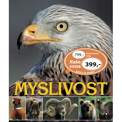 Myslivost - Blüchel Kurt G.