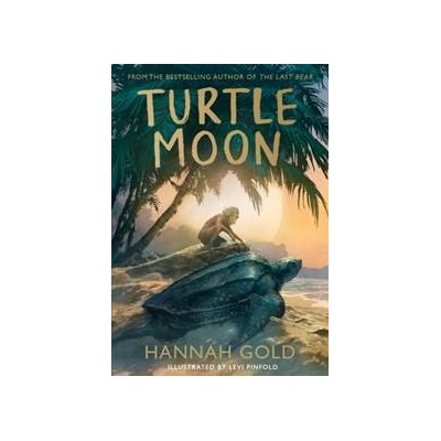Turtle Moon - Hannah Gold
