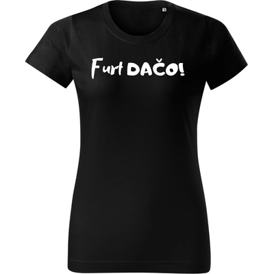 Stymio Furt dačo! Dámske tričko Čierna