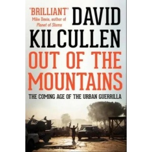 Out of the Mountains | David Kilcullen (ISBN: 9781849045117)