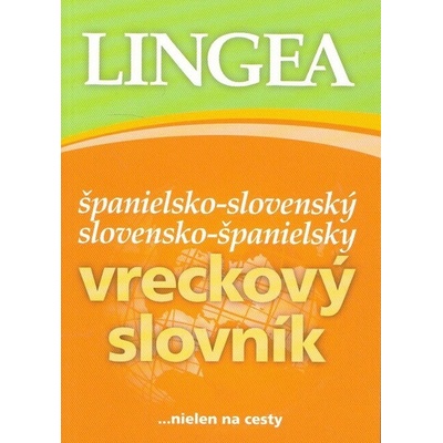 Španielsko-slovenský slovensko-španielsky vreckový slovník 3. vyd.