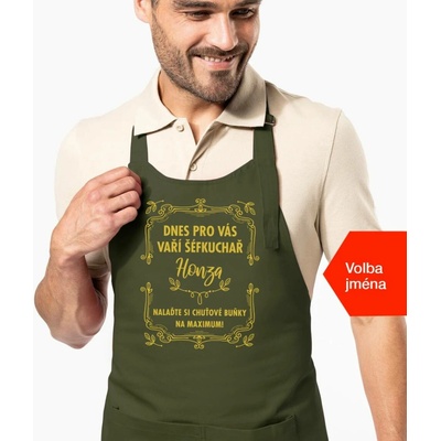 Kariban HobbyTriko Zástěra pro muže se jménem Dnes pro vás vaří šéfkuchař.. Khaki