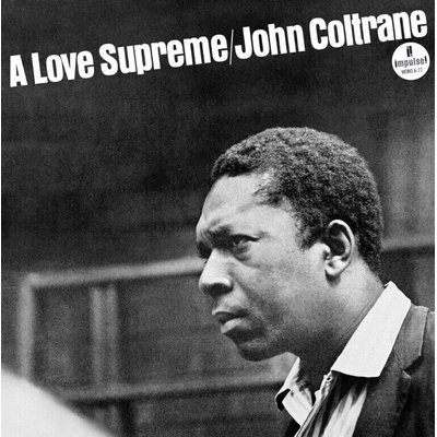 John Coltrane - A Love Supreme (60th Anniversary Edition) (Reissue) (LP) (0602478371004)