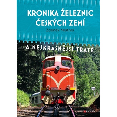 Kronika železnic českých zemí - Zdeněk Meitner, Vázaná