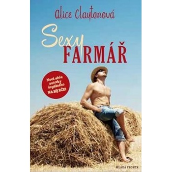 Sexy farmář - Alice Clayton
