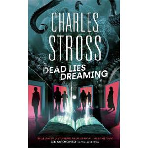 Dead Lies Dreaming | Charles Stross (ISBN: 9780356513805)