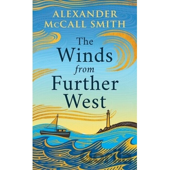The Winds from Further West - Alexander McCall Smith