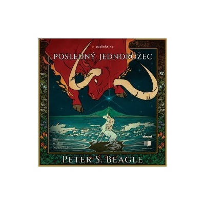 Posledný jednorožec - Peter S. Beagle - čte Michal Domonkoš