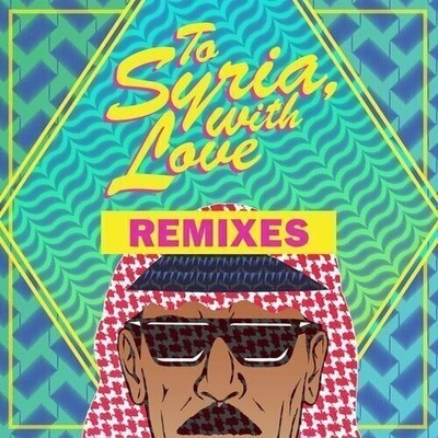 Omar Souleyman - To Syria With Love Remixes (12" Single) (819478021284)