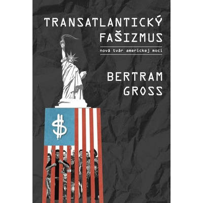 Transatlantický fašizmus - Gross Bertram
