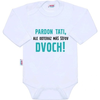 New Baby Body s potlačou Pardon tati,... máš šéfov dvoch!