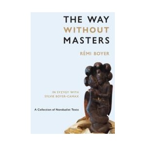 The Way Without Masters | Sylvie Boyer-Camax, Michael Sanborn (ISBN: 9781947907294)