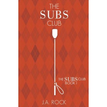 Createspace Independent Publishing Platform The Subs Club | J. a. Rock