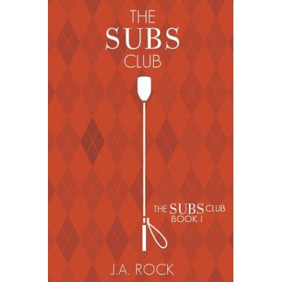 Createspace Independent Publishing Platform The Subs Club | J. a. Rock