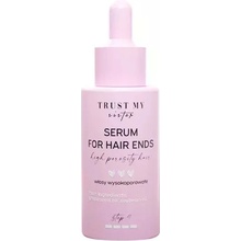 Trust My Sister Serum for Hair Ends s vysokou pórovitosťou 40 ml