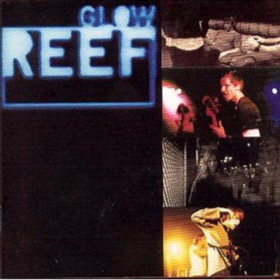 Reef - Glow CD