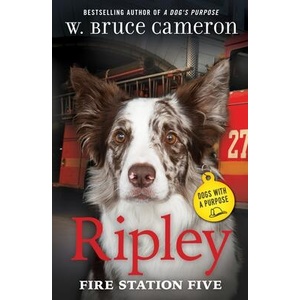 Ripley: Fire Station Five | Cameron, W. Bruce (ISBN: 9781250815613)