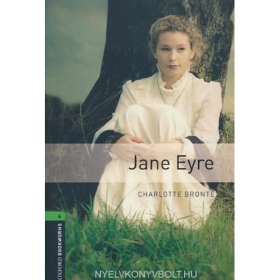 Oxford Bookworms Library: Level 6: : Jane Eyre