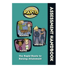 Rapid - Assessment Handbook: the Rapid Route to Raising Attainment