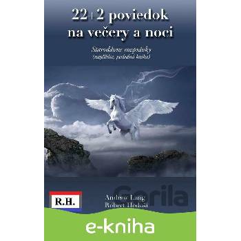22+2 poviedok na večery a noci - Róbert Hodoši, Andrew Lang