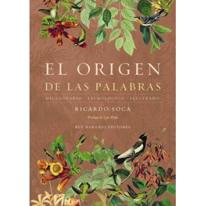 EL ORIGEN DE LAS PALABRAS | SOCA, RICARDO (ISBN: 9788418354656)