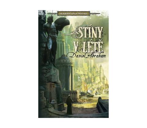 Stíny v létě - Daniel Abraham