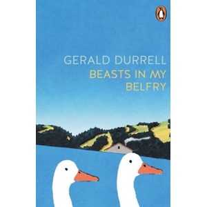 Beasts in My Belfry | Gerald Durrell (ISBN: 9781405978903)