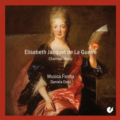 Elisabeth Jacquet de la Guerre Chamber Music Daniela Dolci CD
