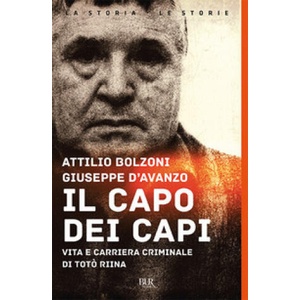Il capo dei capi (ISBN: 9788817050203)