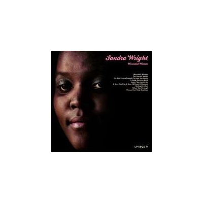 Wright Sandra - Wounded Woman -Ltd- LP