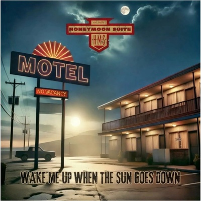Honeymoon Suite Wake Me Up When The Sun Goes Down CD