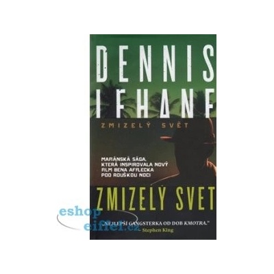 Zmizelý svět - Dennis Lehane