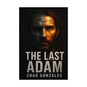 The Last Adam (ISBN: 9798991626262)
