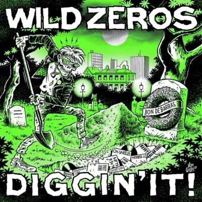 Wild Zeros - Diggin' It! LP