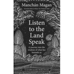 Listen to the Land Speak (ISBN: 9780717192595)