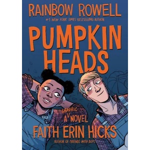 Pumpkinheads | Rainbow Rowell (2019)